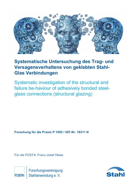 P 1052 - Systematische Untersuchung des Trag- und Versagensverhaltens von geklebten Stahl-Glas Verbindungen