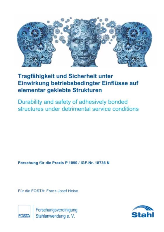 P 1090 - Tragfähigkeit und Sicherheit unter Einwirkung betriebsbedingter Einflüsse auf elementar geklebte Strukturen