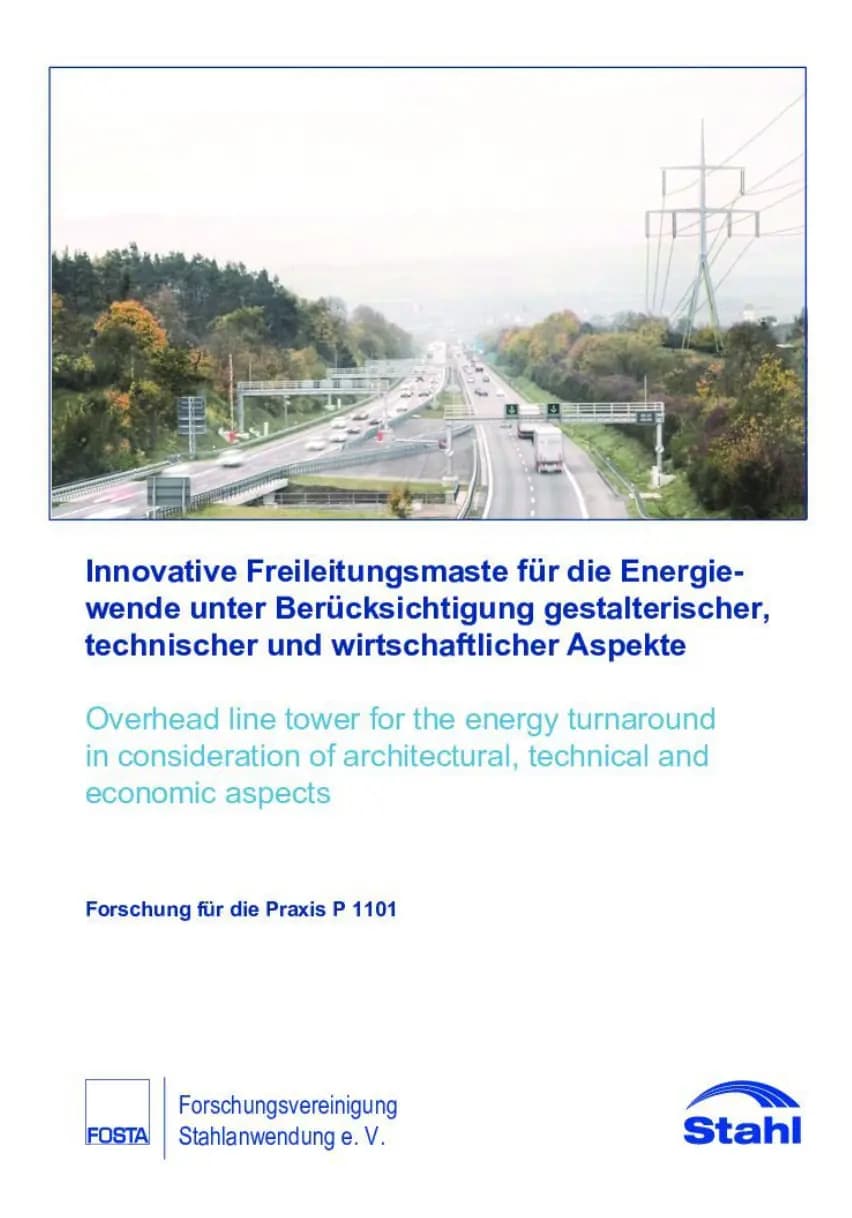 P 1101 - Innovative Freileitungsmaste für die Energiewende unter Berücksichtigung gestalterischer, technischer und wirtschaftlicher Aspekte