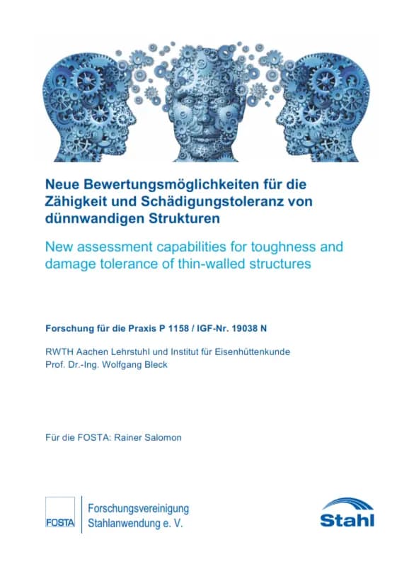 P 1158 - Neue Bewertungsmöglichkeiten für die Zähigkeit und Schädigungstoleranz von dünnwandigen Strukturen