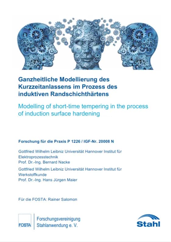 P 1226 - Ganzheitliche Modellierung des Kurzzeitanlassens im Prozess desinduktiven Randschichthärtens
