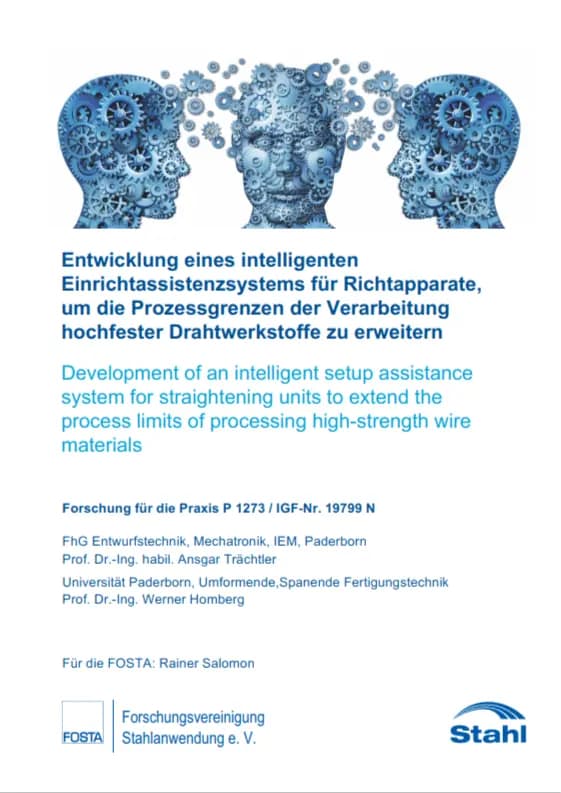 P 1273 - Entwicklung eines intelligenten Einrichtassistenzsystems für Richtapparate,um die Prozessgrenzen der Verarbeitunghochfester Drahtwerkstoffe zu erweitern
