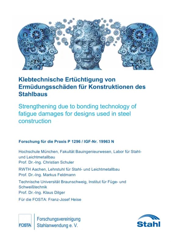 P 1296 - Klebtechnische Ertüchtigung von Ermüdungsschäden für Konstruktionen des Stahlbaus