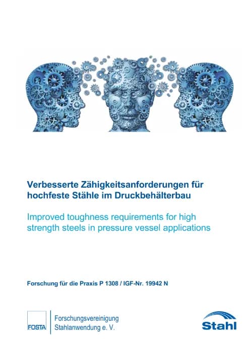 P 1308 - Verbesserte Zähigkeitsanforderungen für hochfeste Stähle im Druckbehälterbau