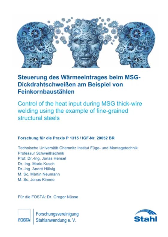 P 1315 - Steuerung des Wärmeeintrages beim MSG Dickdrahtschweißen am Beispiel von Feinkornbaustählen