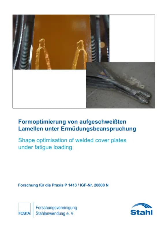 P 1413 - Formoptimierung von aufgeschweißten Lamellen unter Ermüdungsbeanspruchung