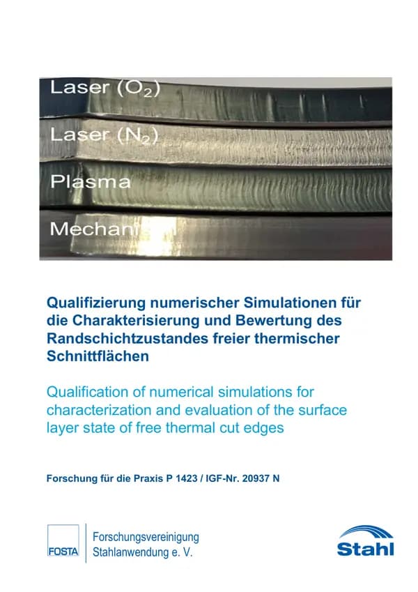 P 1423 - Qualifizierung numerischer Simulationen für die Charakterisierung und Bewertung des Randschichtzustandes freier thermischer Schnittflächen