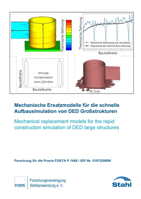 P 1468 - Mechanische Ersatzmodelle für die schnelle Aufbausimulation von DED Großstrukturen