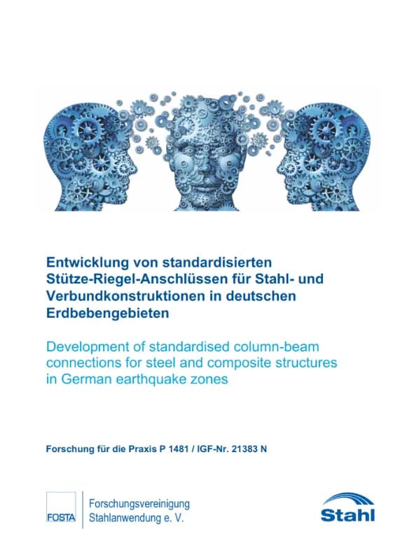 P 1481 - Entwicklung von standardisierten Stütze-Riegel-Anschlüssen für Stahl- und Verbundkonstruktionen in deutschen Erbebengebieten