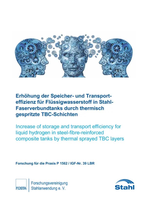 P 1562 - Erhöhung der Speicher- und Transporteffizienz für Flüssigwasserstoff in Stahl-Faserverbundtanks durch thermisch gespritzte TBC-Schichten