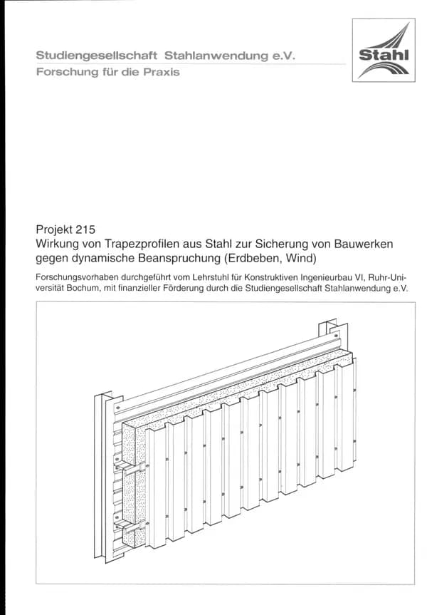 P 215 - Wirkung von Trapezprofilen aus Stahl zur Sicherung von Bauwerken gegen dynamische Beanspruchung (Erdbeben, Wind)