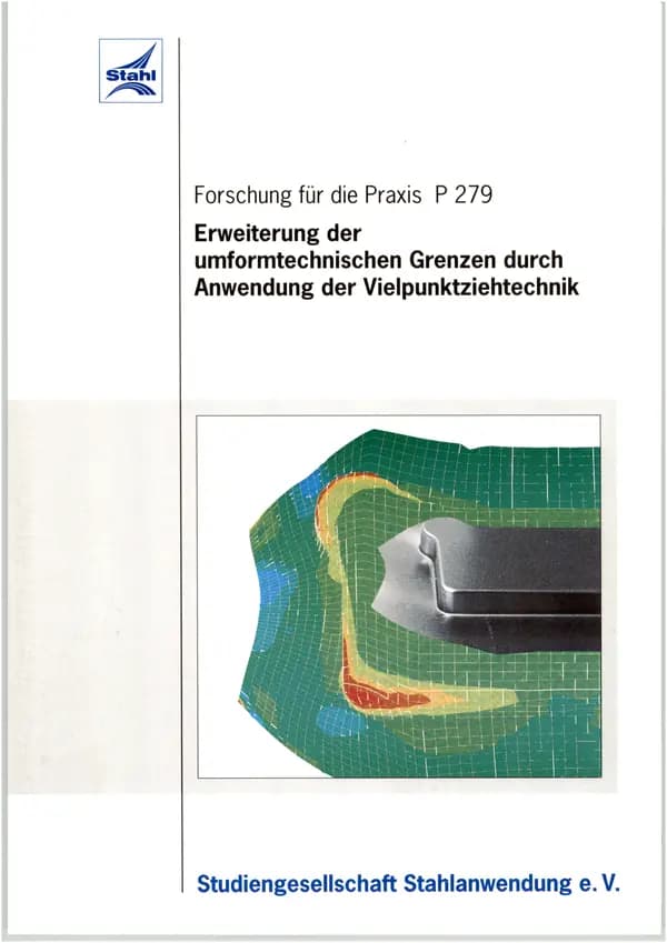 P 279 - Erweiterung der umformtechnischen Grenzen durch Anwendung der Vielpunktziehtechnik