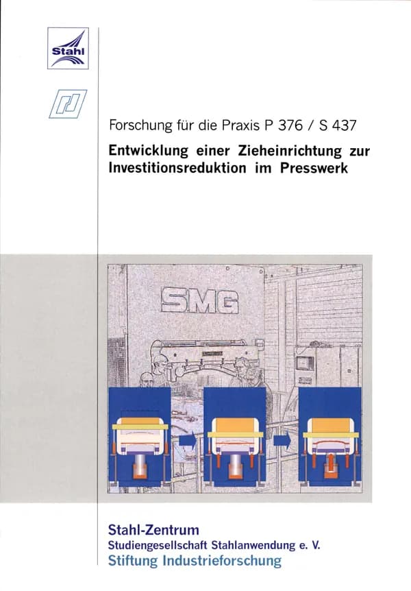 P 376 - Entwicklung einer Zieheinrichtung zur Investitionsreduktion im Presswerk