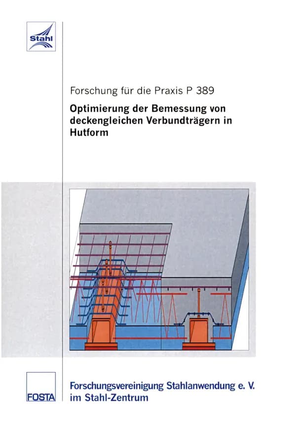 P 389 - Optimierung der Bemessung von deckengleichen Verbundträgern in Hutform