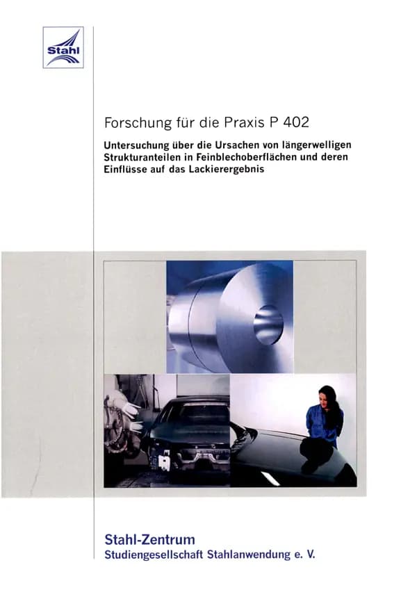 P 402 - Längerwellige Strukturanteile in Feinblechoberflächen und deren Einflüsse auf das Lackierergebnis