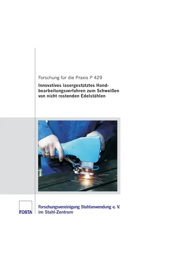 P 429 - Innovatives lasergestützten Handbearbeitungsverfahren zum Schweißen von nicht rostenden Edelstählen