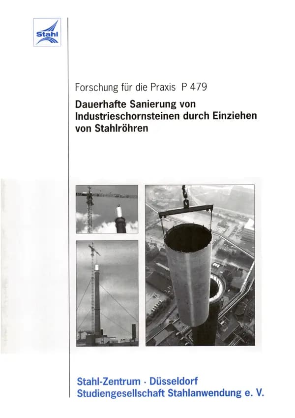 P 479 - Dauerhafte Sanierung von Industrieschornsteinen durch Einziehen von Stahlröhren