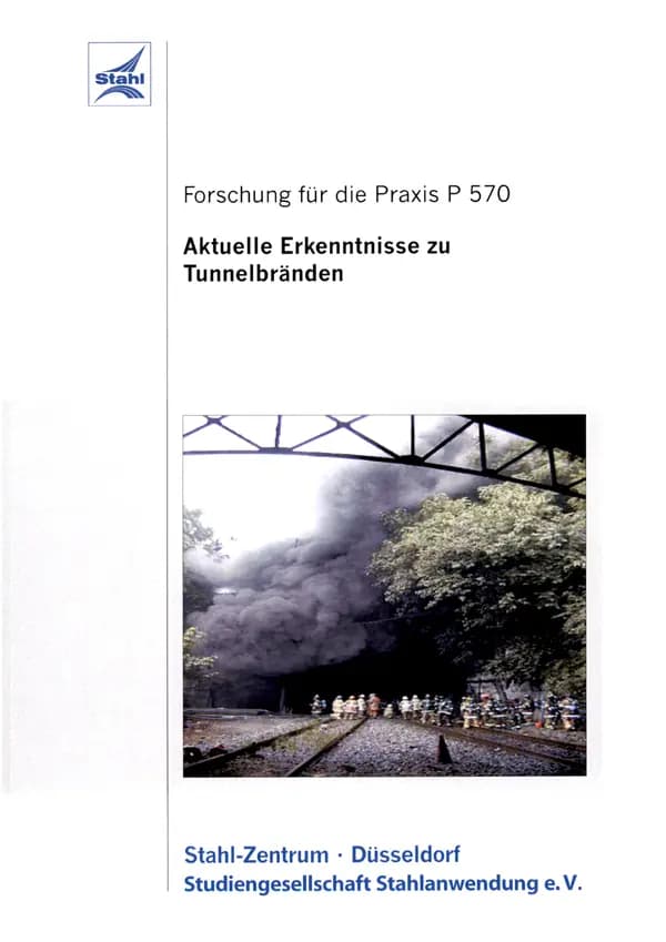 P 570 - Verhalten von Schienenfahrzeugen in Stahl- bzw. Aluminiumbauweise bei Tunnelbränden