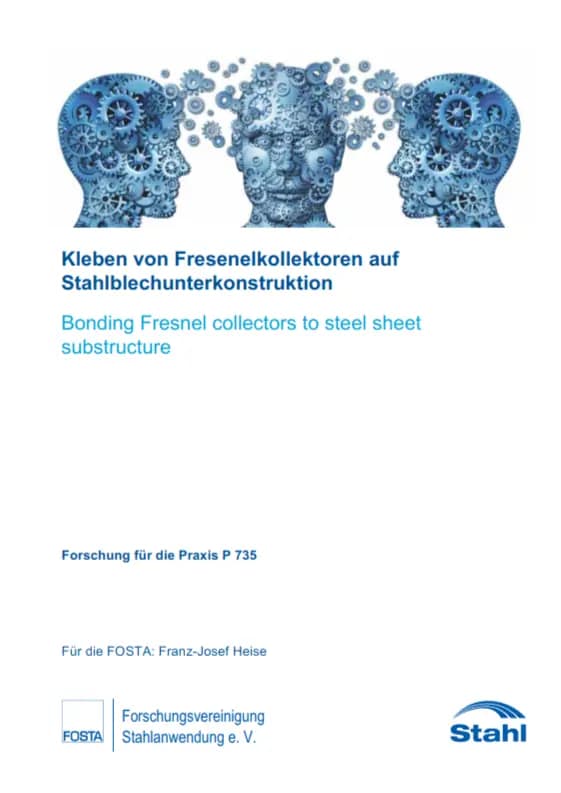 P 735 - Kleben von Fresenelkollektoren auf Stahlblechunterkonstruktion