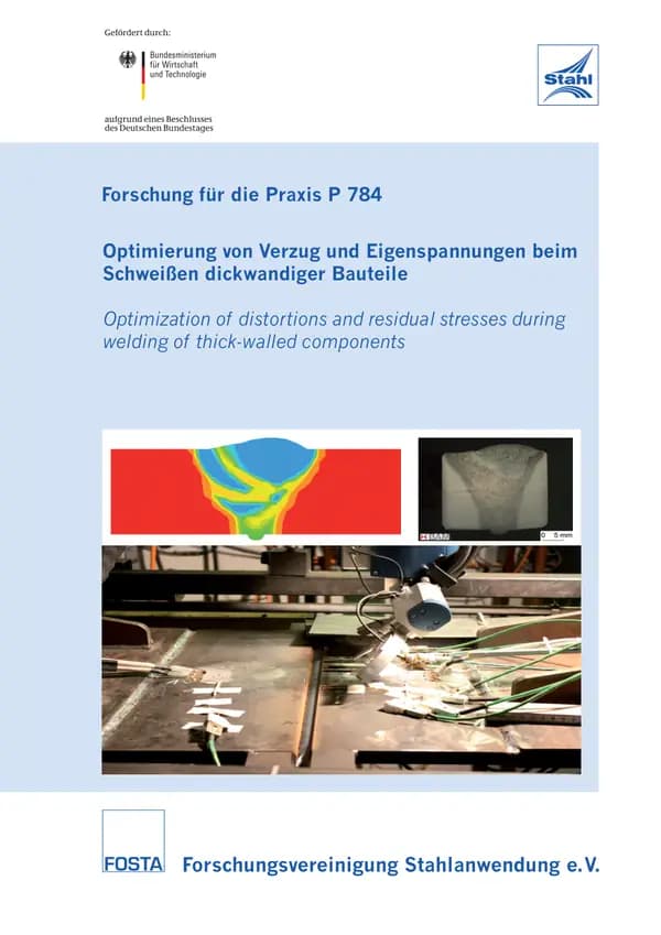 P 784 - Optimierung von Verzug und Eigenspannungen beim Schweißen dickwandiger Bauteile
