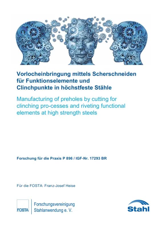 P 896 - Vorlocheinbringung mittels Scherschneidenfür Funktionselemente und Clinchpunkte in höchstfeste Stähle