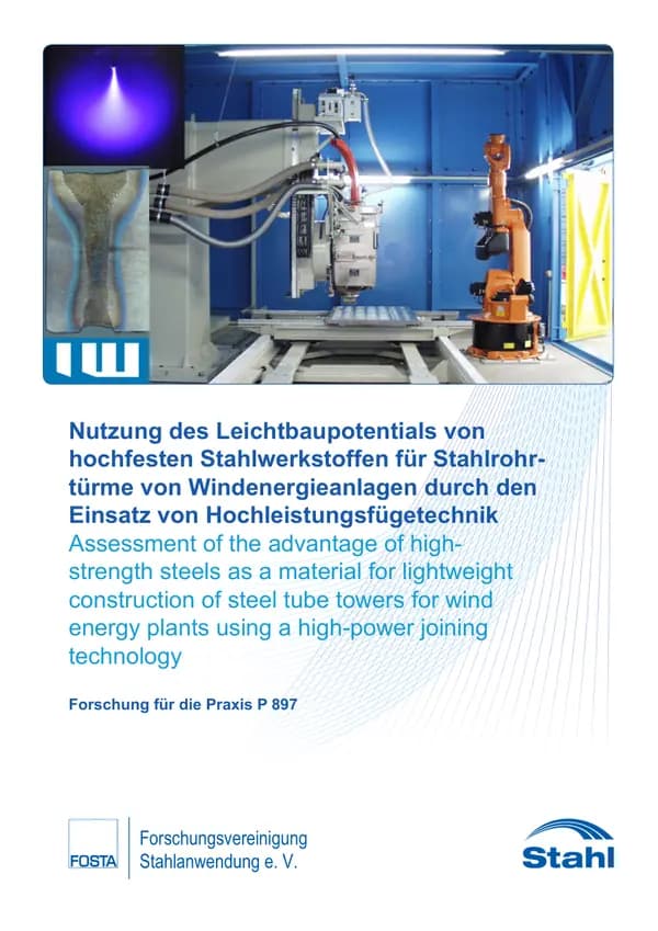P 897 - Nutzung des Leichtbaupotentials von hochfesten Stahlwerkstoffen für Stahlrohrtürme von Windenergieanlagen durch den Einsatz von Hochleistungsfügetechniken