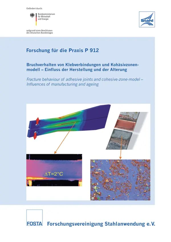 P 912 - Bruchverhalten von Klebverbindungen und Kohäsivzonenmodell - Einfluss der Herstellung und der Alterung