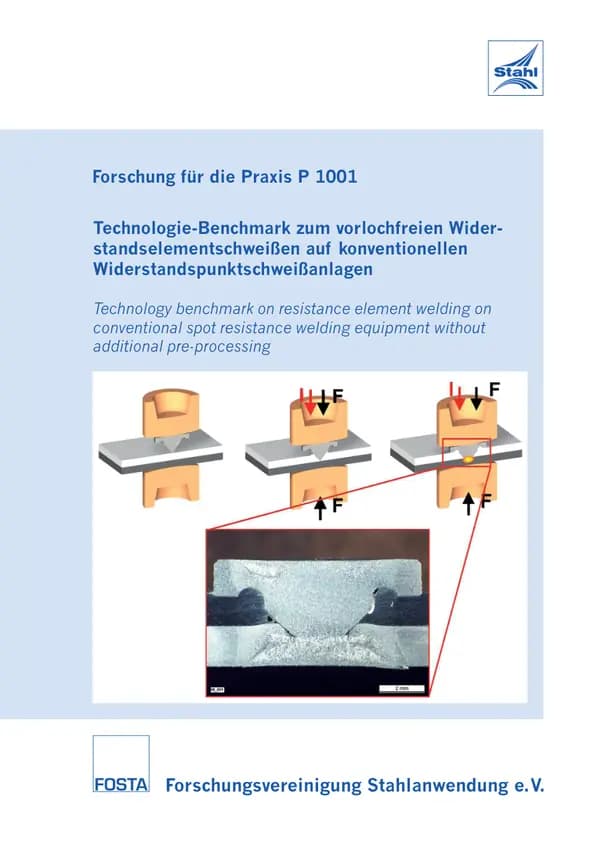 P 1001 - Technologie-Benchmark zum vorlochfreien Widerstandselementschweißen auf konventionellen Widerstandspunktschweißanlagen