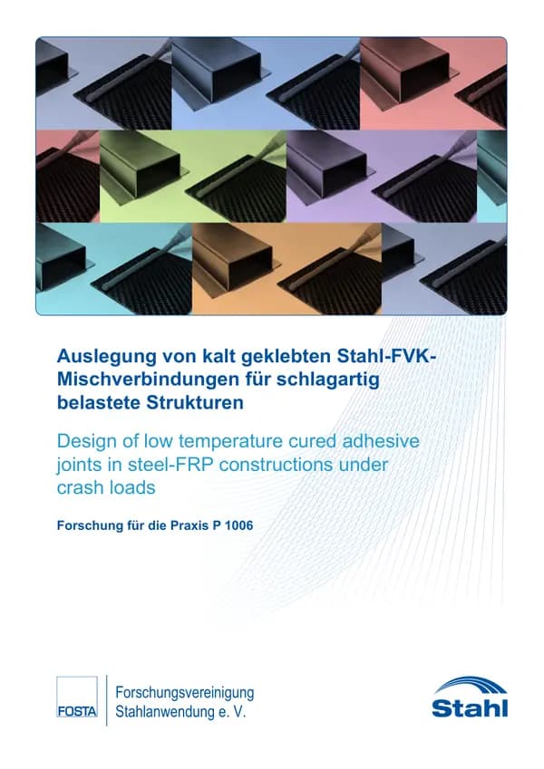 P 1006 - Auslegung von kalt geklebten Stahl-FVKMischverbindungen für schlagartig belastete Strukturen