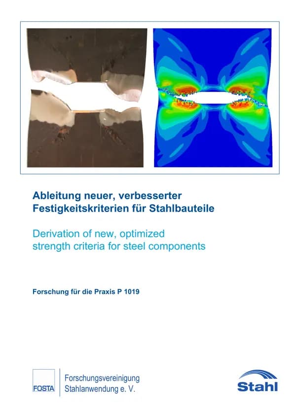 P 1019 - Ableitung neuer, verbesserter Festigkeitskriterien für Stahlbauteile