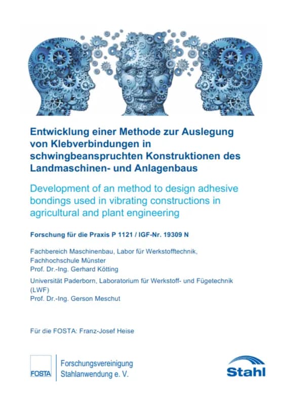 P 1121 - Entwicklung einer Methode zur Auslegung von Klebverbindungen in schwingbeanspruchten Konstruktionen des Landmaschinen- und Anlagenbaus