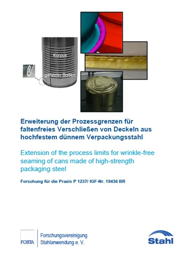 P 1237 - Erweiterung der Prozessgrenzen für faltenfreies Verschließen von Deckeln aus hochfestem dünnem Verpackungsstahl