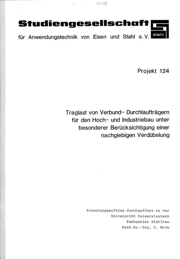 P 124 - Traglast von Verbund-Durchlaufträgern für den Hoch- und Industriebau unter besonderer Berücksichtigung einer nachgiebigen Verdübelung