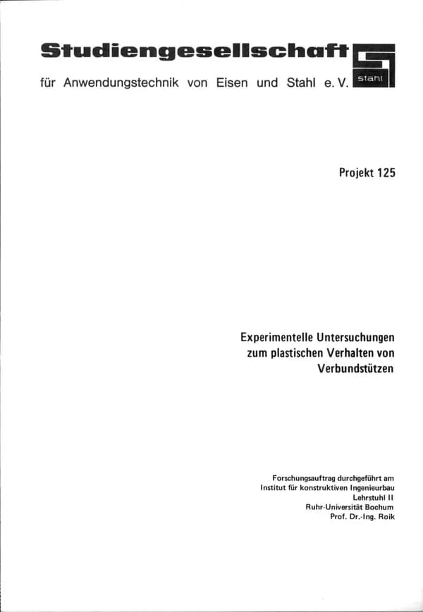 P 125 - Experimentelle Untersuchungen zum plastischen Verhalten von Verbundstützen
