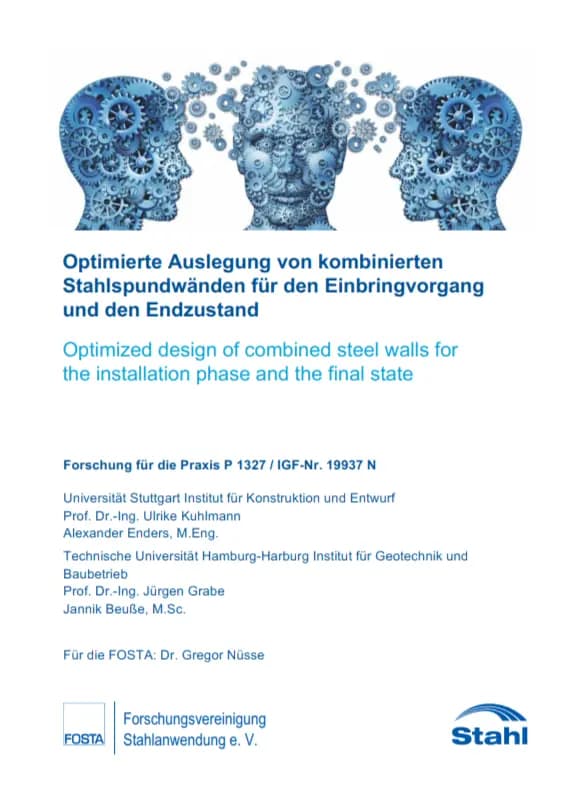 P 1327 - Optimierte Auslegung von kombinierten Stahlspundwänden für den Einbringvorgang und den Endzustand
