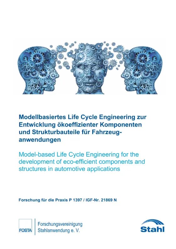 P 1397 - Modellbasiertes Life Cycle Engineering zur Entwicklung ökoeffizienter Komponenten und Strukturbauteile für Fahrzeuganwendungen