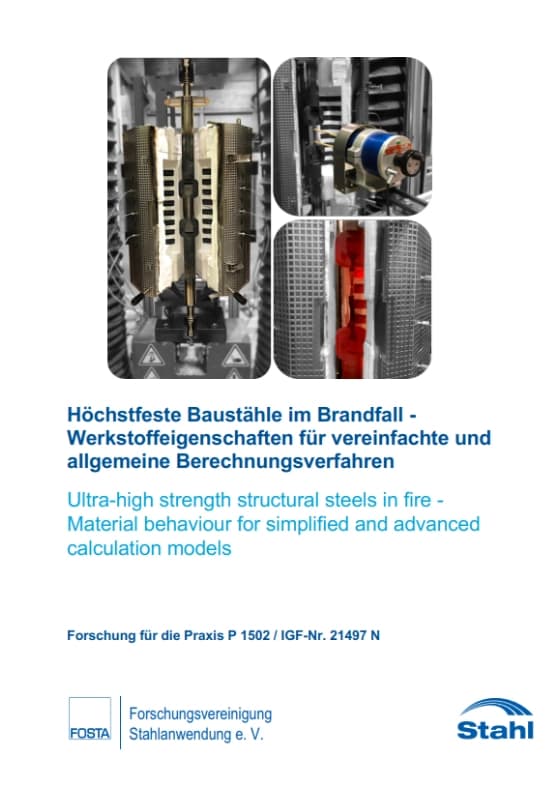P 1502 - Höchstfeste Baustähle im Brandfall - Werkstoffeigenschaften für vereinfachte und allgemeine Berechnungsverfahren