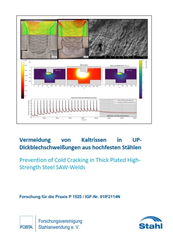 P 1525 - Vermeidung von Kaltrissen in UP-Dickblechschweißungen aus hochfesten Stählen