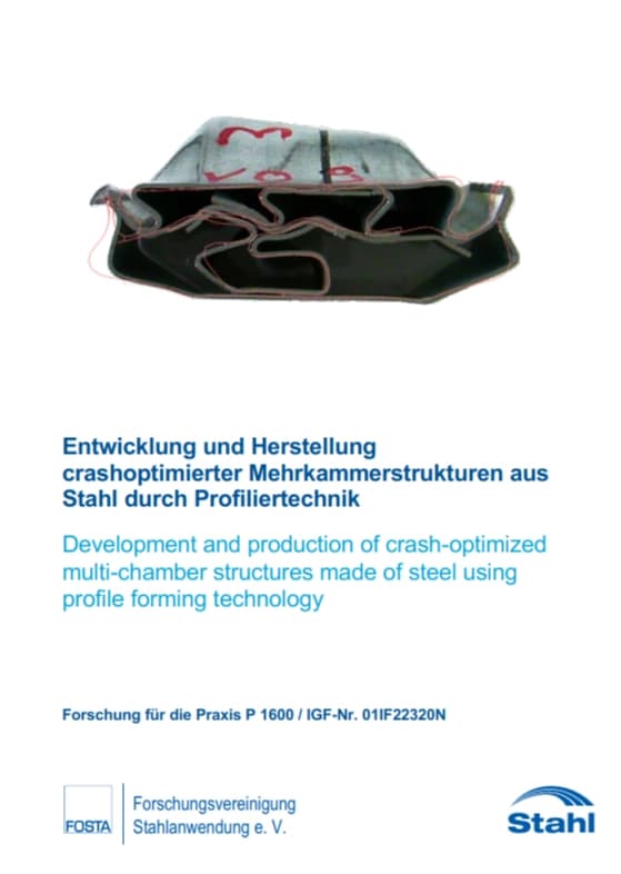 P 1600 - Development and production of crash-optimized multi-chamber structures made of steel using profile forming technology