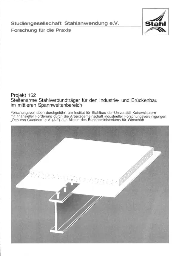 P 162 - Steifenarme Stahlverbundträger für den Industrie- und Brückenbau im mittleren Spannweitenbereich