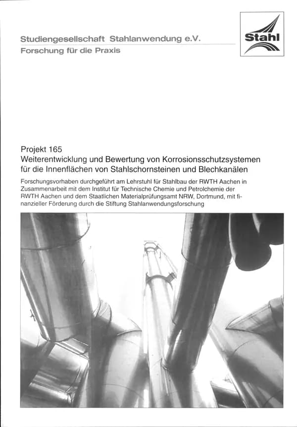 P 165 - Weiterentwicklung und Bewertung von Korrosionsschutzsystemen für die Innenflächen von Stahlschornsteinen und Blechkanälen