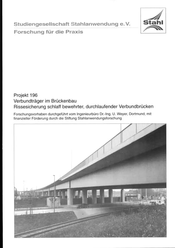 P 196 - Verbundträger im Brückenbau, Rissesicherung schlaff bewehrter, durchlaufender Verbundbrücken