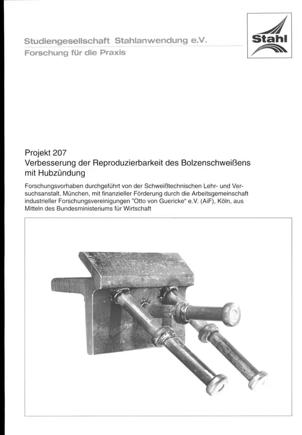 P 207 -Verbesserung der Reproduzierbarkeit des Bolzenschweißens mit Hubzündung