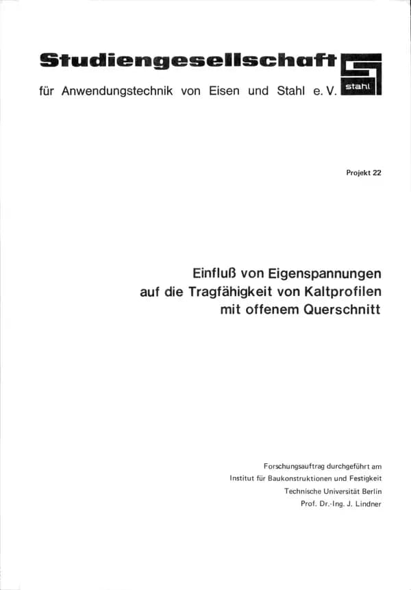 P 22 - Einfluß von Eigenspannungen auf die Tragfähigkeit von Kaltprofilen mit offenem Querschnitt