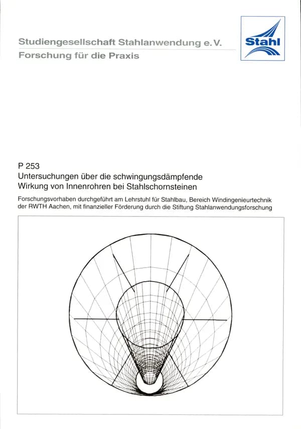 P 253 - Untersuchungen über die schwingungsdämpfende Wirkung von Innenrohren bei Stahlschornsteinen