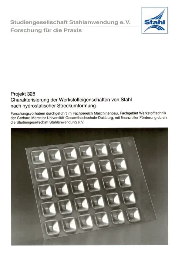 P 328 - Charakterisierung der Werkstoffeigenschaften von Stahl nach hydrostatischer Streckumformung