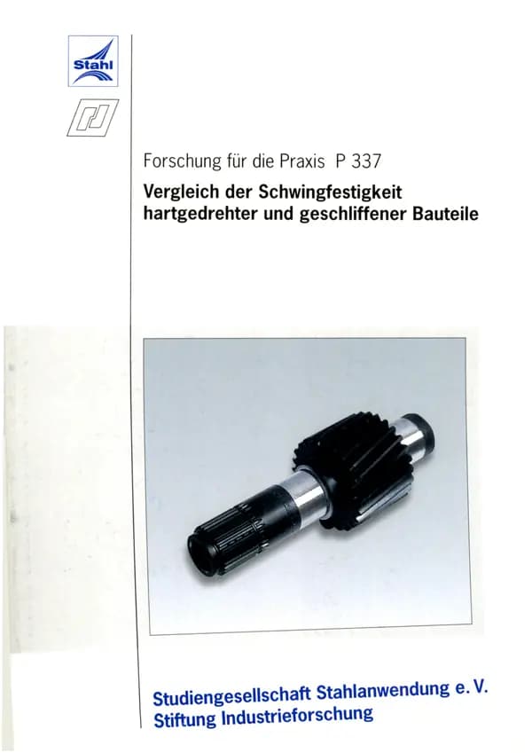 P 337 - Vergleich der Schwingfestigkeit hartgedrehter und geschliffener Bauteile