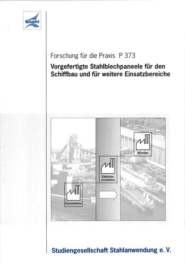 P 373 - Vorgefertigte Stahlblechpaneele für den Schiffbau und für weitere Einsatzbereiche