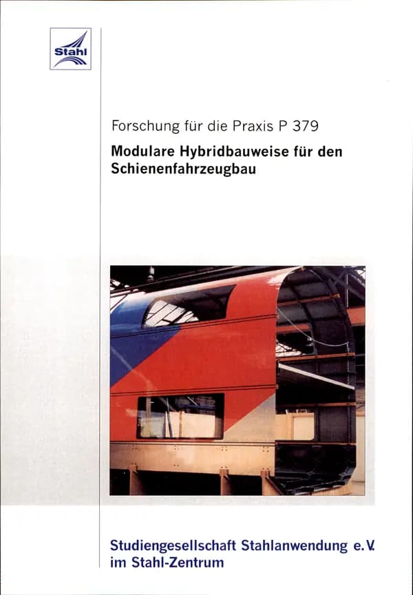 P 379 - Modulare Hybridbauweise für den Schienenfahrzeugbau