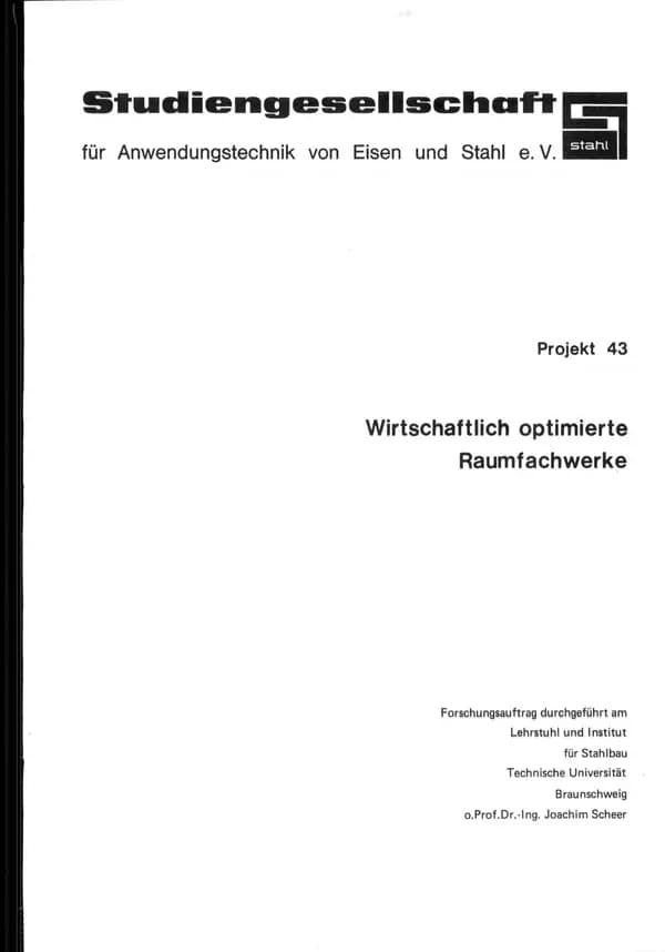 P 43 - Wirtschaftlich optimierte Raumfachwerke